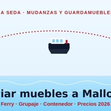 Enviar muebles a Mallorca ferry grupaje y precios